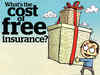 What is the cost of free or additional insurance? Find out