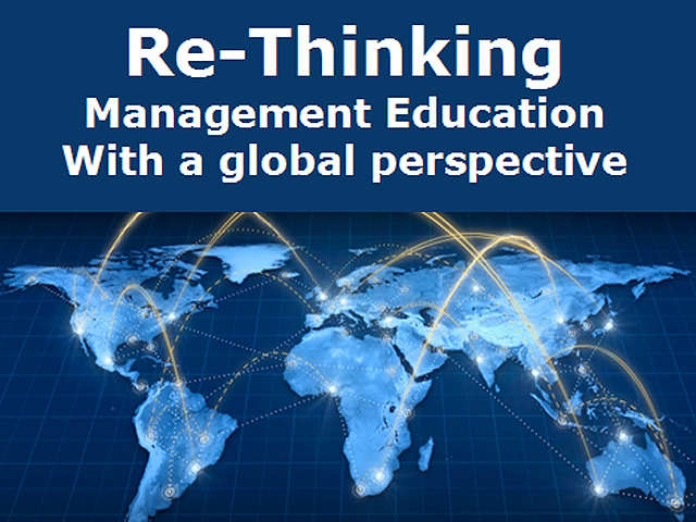 Re-Thinking Management Education with a Global Perspective