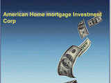 American Home mortgage Investment Corp