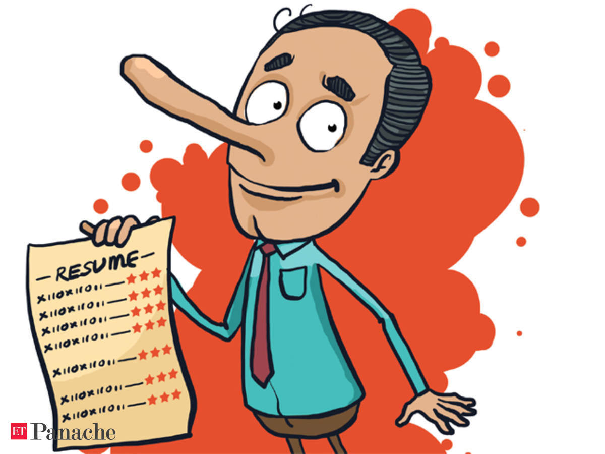 Don't lie on your CV; untrue credentials can land you in a soup - The  Economic Times