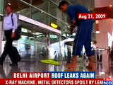 Delhi Airport roof leaks again