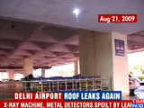 Delhi Airport roof leaks again