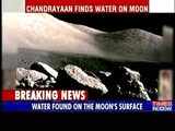 Chandrayaan finds water on Moon's surface