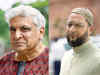 Javed Akhtar vs Asaduddin Owaisi: They represent very different cultural spaces of the Indian Muslim