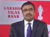 Have been able to boost interest income quite a bit: Parthasarathi Mukherjee, Lakshmi Vilas Bank