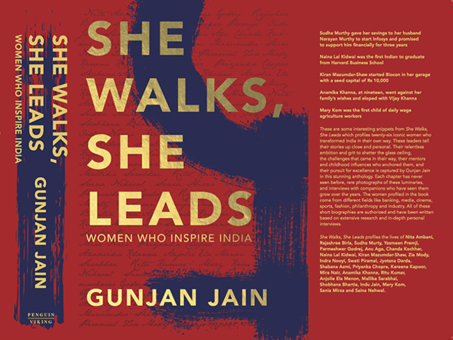 Gunjan Jain S She Walks She Leads Is An Ode To 24 Successful Women Of India Inc The Economic Times