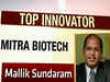 Top Innovator: Mallik Sundaram of Mitra Biotech