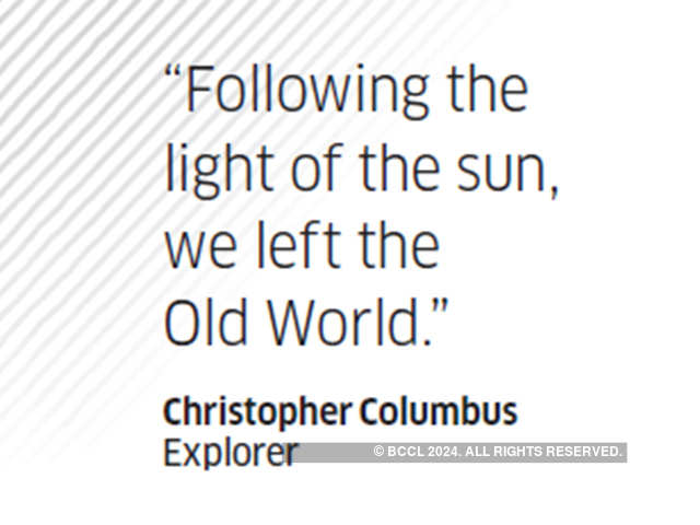 Quote by Christopher Columbus