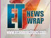 Watch: ET Newswrap @ 7 PM