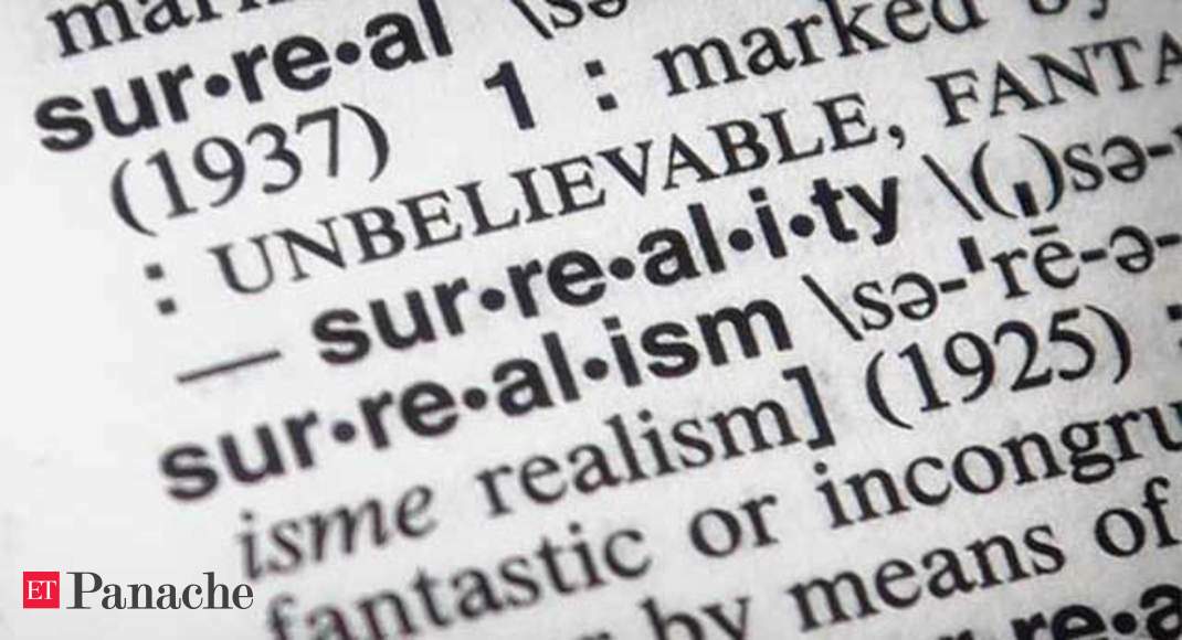 Surreal Merriam Webster S Word Of 16 The Economic Times