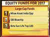 Top equity large-cap funds to invest in for 2017