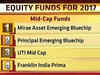 Top equity mid-cap funds to invest in for 2017