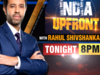 ‘INDIA UPFRONT with Rahul Shivshankar’ only on TIMES NOW