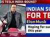Startup central: Is Tesla India bound?