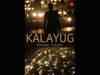 'Kalayug' review: A missed masterstroke