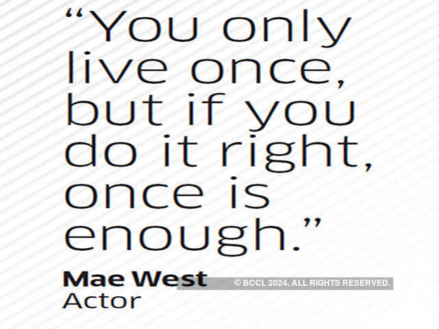 Quote by Mae West