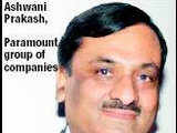 Ashwani Prakash, Executive Director, Paramount Group of Companies