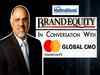 Brand Equity: In conversation with MasterCard's Global CMO