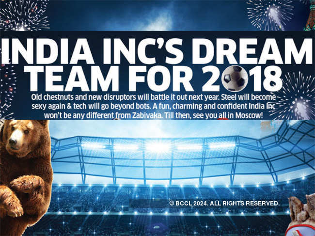 India Inc’s dream team for 2018