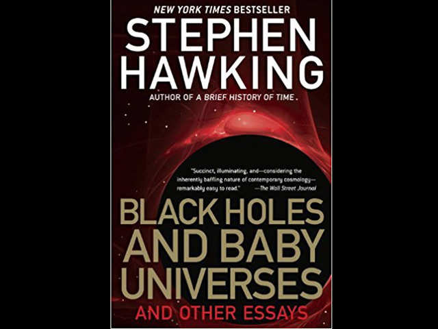 'Black Holes and Baby Universes and Other Essays'