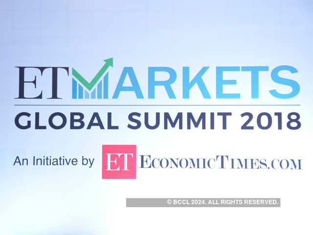 ETMarkets Global Summit 2018