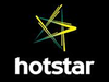 Hotstar gets Rs 516 crore from Star US