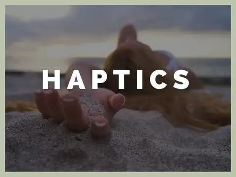 Haptics