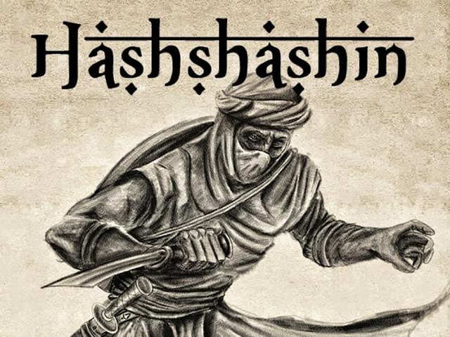 Assassins- The users of hashish