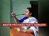 Chase them with brooms: Trinamool leaders provoke workers against central forces