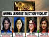Watch election wishlist: Women's health remains a priority, followed by safety & education