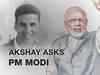 Akshay Kumar asks Modi: Do you personally follows social media chatter?