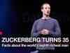Zuckerberg turns 35: Facts about the world's eighth richest man