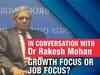 In growth agenda, our world can't be US & Europe: Rakesh Mohan