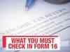 ITR filing guide: Figures to check for in Form 16