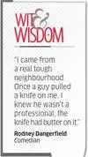 Quote by Rodney Dangerfield