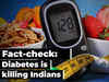 Fact-check: Diabetes is killing Indians; control your weight, diet to delay condition