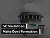 SC on Maharashtra Govt formation: Key Takeaways