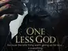 One Less God (2017)