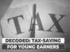 New to tax saving? Here's income tax help for young, new earners