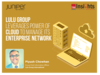 Lulu Group leverages power of cloud to manage its enterprise network