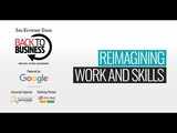 REIMAGINING WORK AND SKILLS