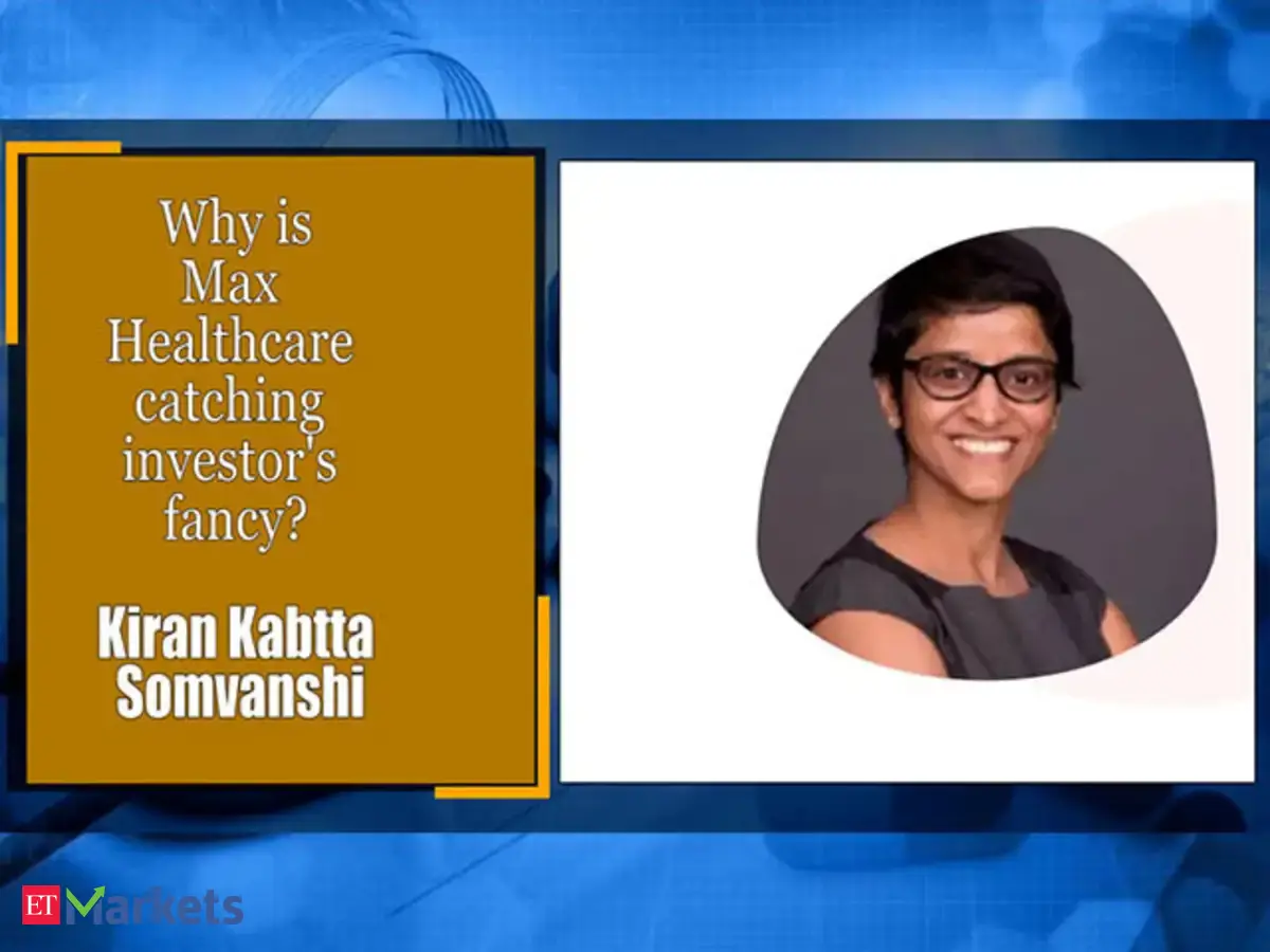 Max Healthcare: Why is Max Healthcare catching investor's fancy? - The ...