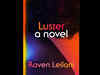 Raven Leilani's debut novel 'Luster' wins $50,000 Kirkus prize