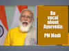 Be vocal about Ayurveda: PM Modi