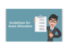 Guidelines for Asset Allocation