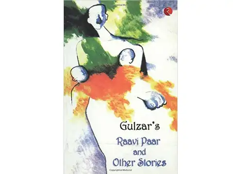 ​&lsquo;Raavi Paar And Other Stories&rsquo;