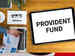 Provident Fund: टैक्स फ्री ब्याज के लिए PF जमा लिमिट में बढ़ोतरी का मिल सकता है तोहफा, सरकारी कर्मचारियों के बराबर किया जा सकता है फायदा