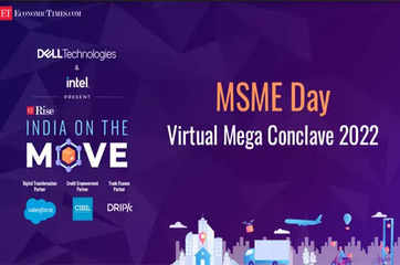 ET Rise World MSME Day 2022: Experts discuss on building self-reliant MSMEs