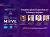 ETRise MSME Day 2022 Conclave | Strengthening India’s Supply Chain and Technology as an Enabler