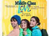 Anubhav Sinha's home production 'Middle Class Love' will release on September 16